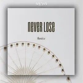 Akmalov — Never Lose — обложка